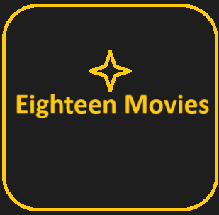 eighteen movies
